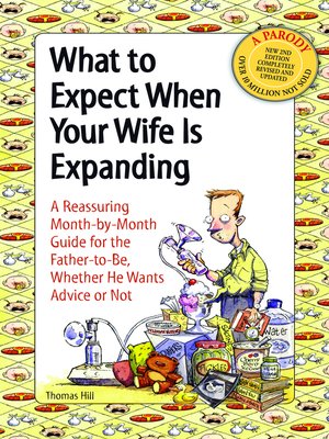 cover image of What to Expect When Your Wife Is Expanding